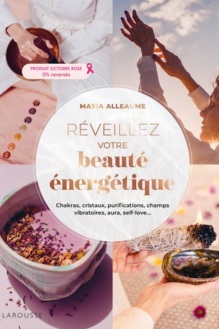 Livre Réveillez votre Beauté Energétique par Mayia Alleaume