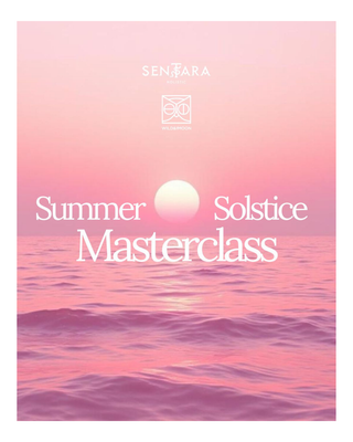 Summer Solstice Masterclass