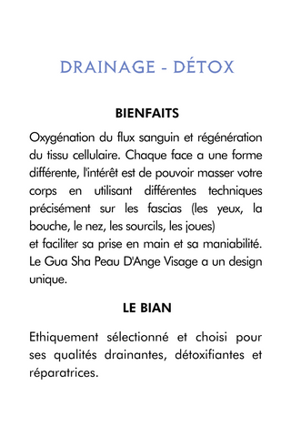 Texte sur drainage et détox détaillant les bienfaits du Gua Sha peau d'ange visage pour oxygéner le flux sanguin et régénérer le tissu cellulaire en utilisant des techniques précises sur les fascias.